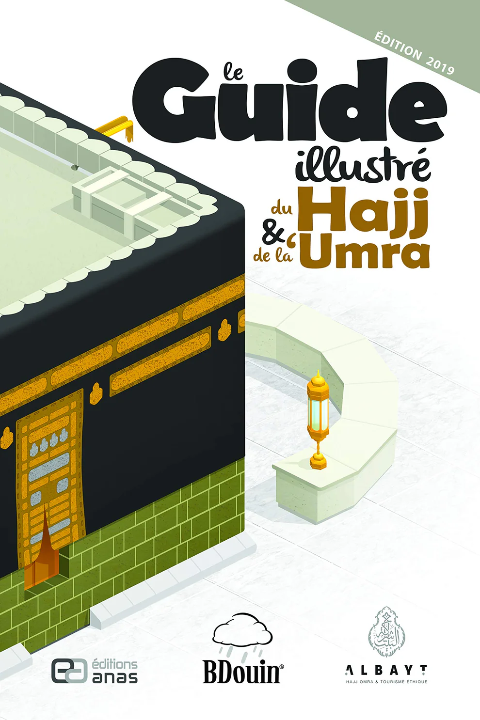 Guide du Hajj et de la Omra